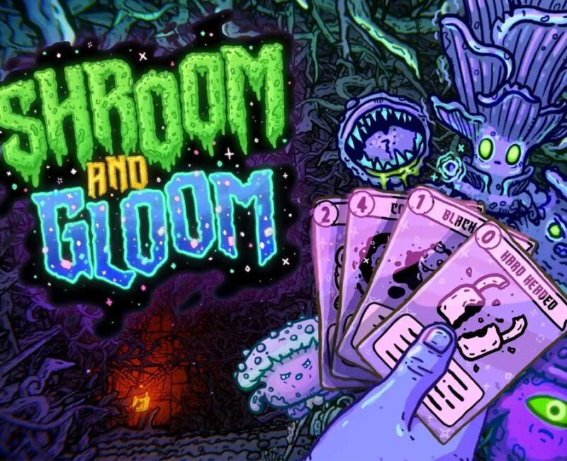 shroom and gloom